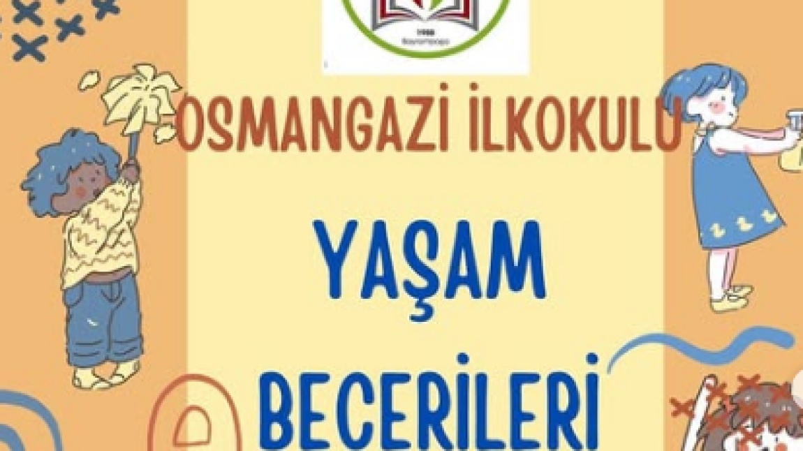 Yaşam Becerileri Etkinliklerimiz